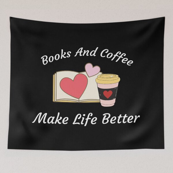 Item preview, books and coffee make life better - book quote - coffee quote - graphic black designed and sold by MOONINSPIRATION.
