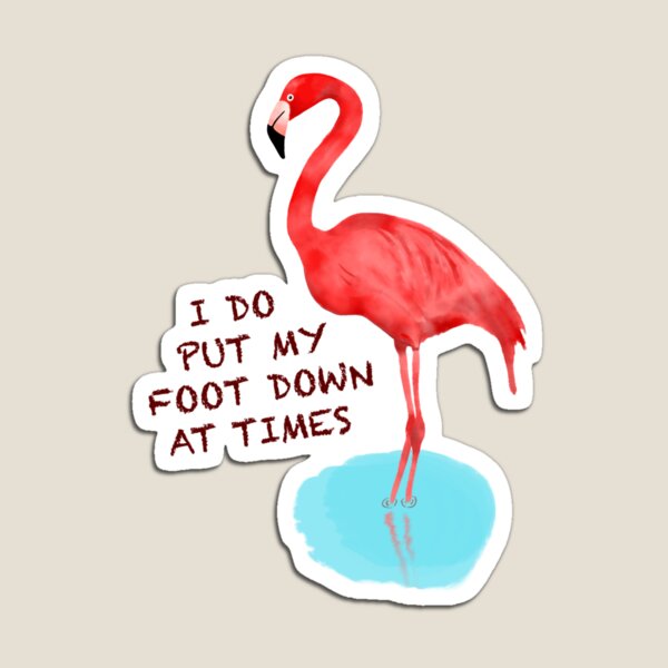 Item preview, Foot down flamingo! designed and sold by Rtsartmania.