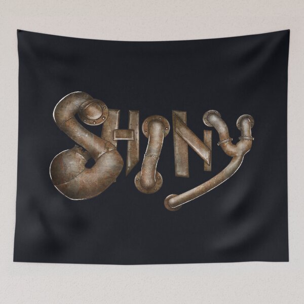 Item preview, Everything's Shiny In the Verse designed and sold by nirelle.