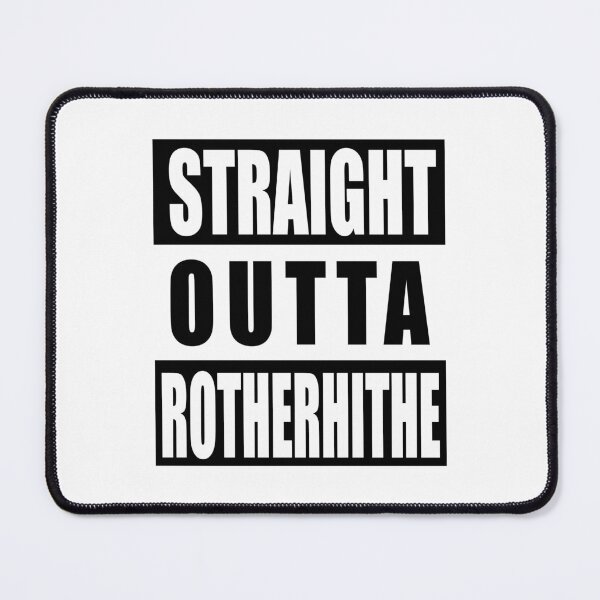 Item preview,  Straight Outta Rotherhithe designed and sold by MimsTees.