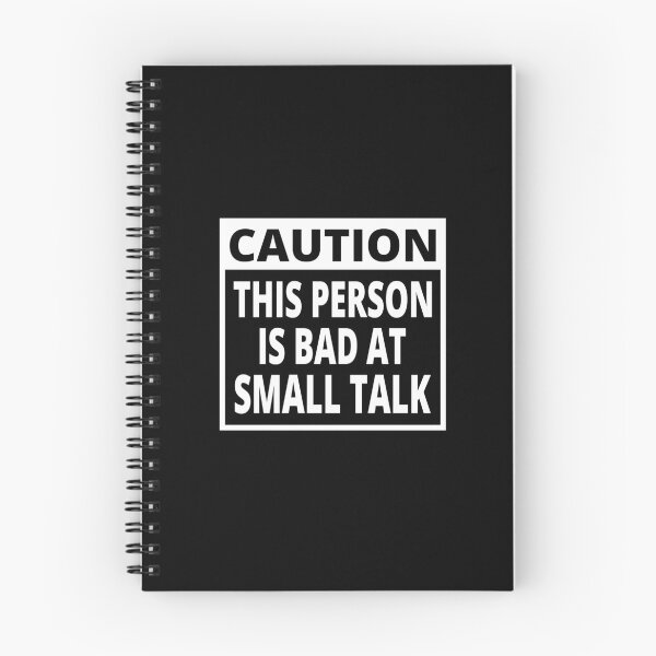 Item preview, Caution This person is bad at Small talk funny  designed and sold by koshodesign.