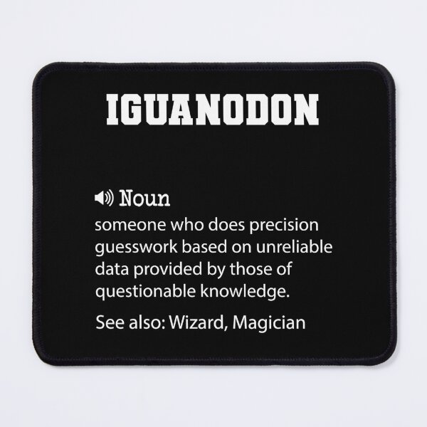 Item preview, Iguanodon Definition, Funny Iguanodon Quote, Cool gift for Iguanodon lover designed and sold by ZAstore.