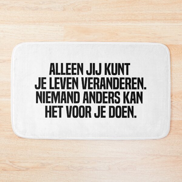 Item preview, Alleen Jij Kunt Je Leven Veranderen Niemand Anders Kan Het Voor Je Doen  designed and sold by melshirt-shop.