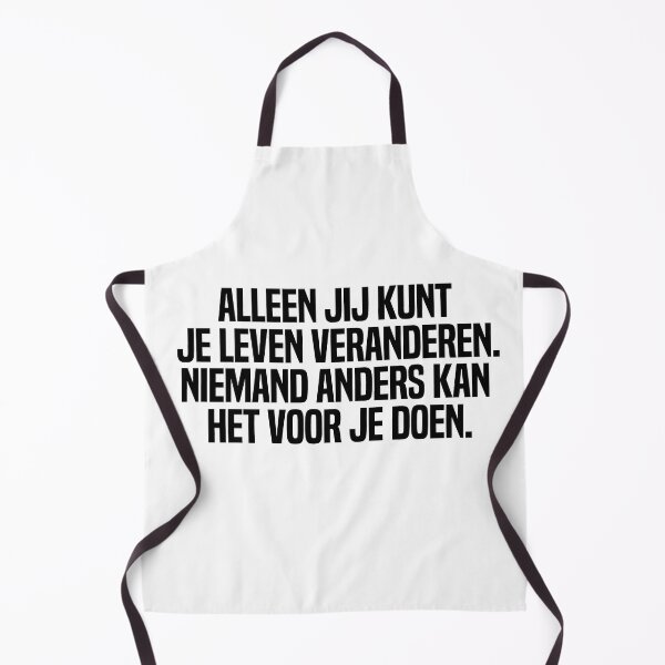 Item preview, Alleen Jij Kunt Je Leven Veranderen Niemand Anders Kan Het Voor Je Doen designed and sold by melshirt-shop.