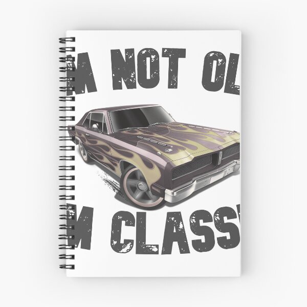 Item preview, 	I'm Not Old I'm Classic Funny Car designed and sold by YASSINOOS10.
