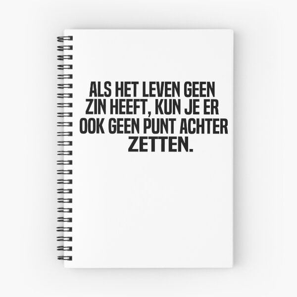Item preview, Als Het Leven Geen Zin Heeft Kun Je Er Ook Geen Punt Achter Zetten designed and sold by melshirt-shop.