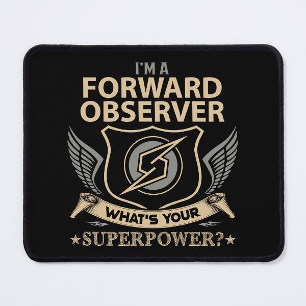 Item preview, Forward Observer T Shirt - What Is Your Superpower Job Gift Item Tee designed and sold by nutallrosario.