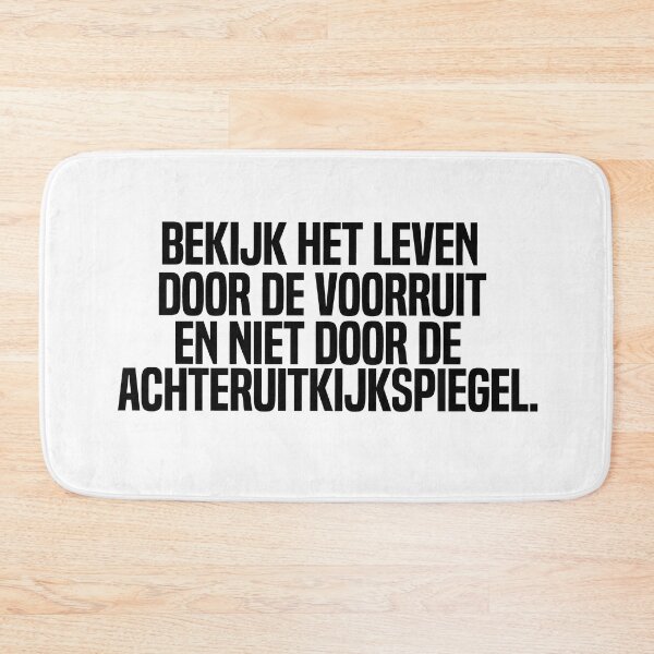 Item preview, Bekijk Het Leven Door De Voorruit En Niet Door De Achteruitkijkspiegel designed and sold by melshirt-shop.