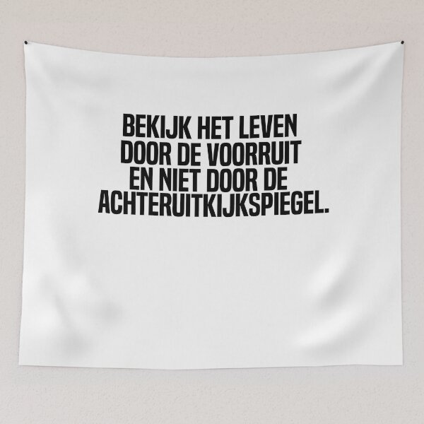 Item preview, Bekijk Het Leven Door De Voorruit En Niet Door De Achteruitkijkspiegel designed and sold by melshirt-shop.