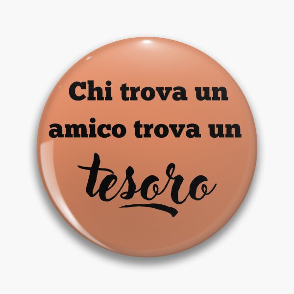 Item preview, Chi trova un amico trova un tesoro designed and sold by omaeth303.