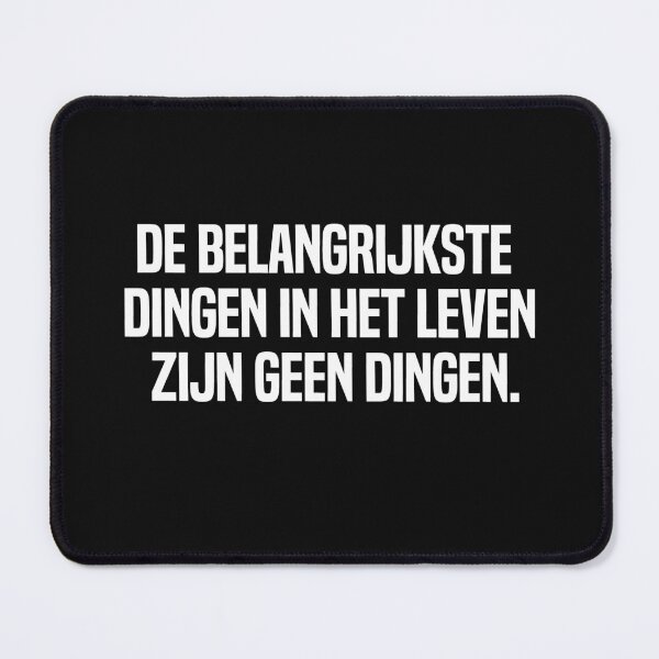 Item preview, De Belangrijkste Dingen In Het Leven Zijn Geen Dingen designed and sold by melshirt-shop.