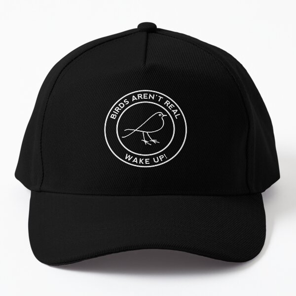 Birds aren't real, wake up Baseball Cap