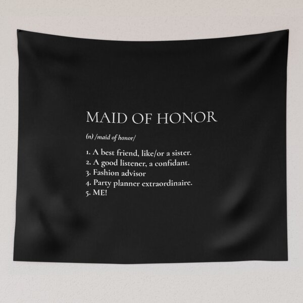 Item preview, Maid Of Honor Definition (white) designed and sold by Allyoudois.
