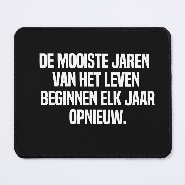 Item preview, De Mooiste Jaren Van Het Leven Beginnen Elk Jaar Opnieuw designed and sold by melshirt-shop.