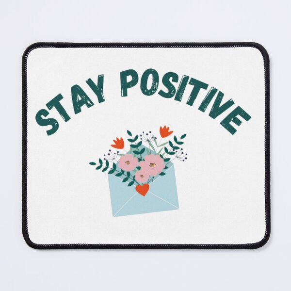 Item preview, Stay positive designed and sold by Sanaura.