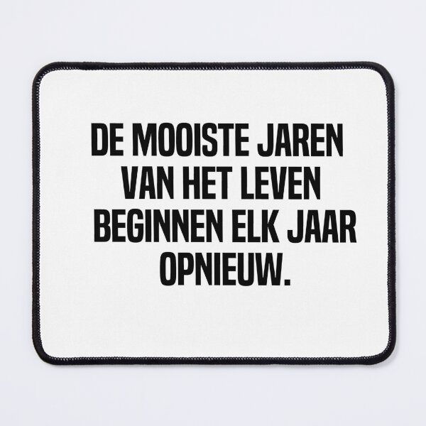 Item preview, De Mooiste Jaren Van Het Leven Beginnen Elk Jaar Opnieuw designed and sold by melshirt-shop.