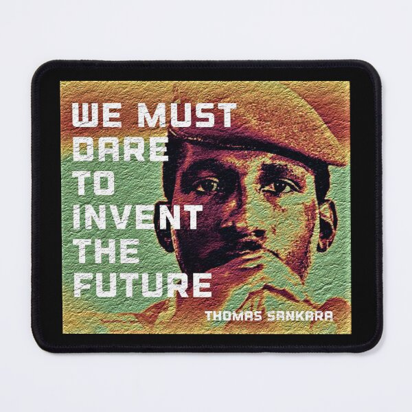 Item preview, Thomas Sankara - We must dare to invent the future designed and sold by Tony Cisse.