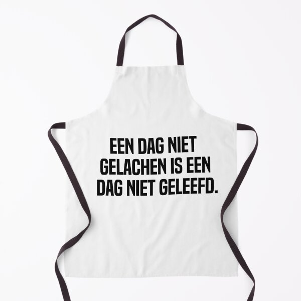 Item preview, Een Dag Niet Gelachen Is Een Dag Niet Geleefd designed and sold by melshirt-shop.