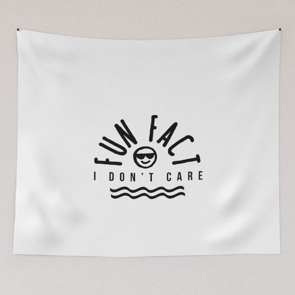 Item preview, Fun facts I don’t care  designed and sold by Tropical Blood.
