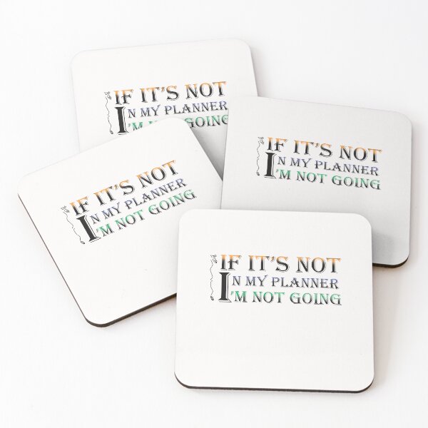 Item preview, funny quote,if it's not in my planner i'm not going designed and sold by storefamily ★★★★★.