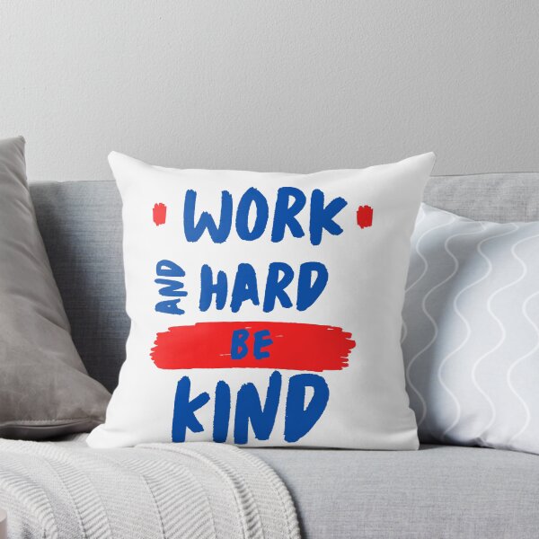 Item preview, Work Hard and Be Kind designed and sold by DoraHappy.