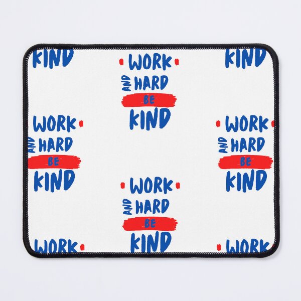Item preview, Work Hard and Be Kind designed and sold by DoraHappy.