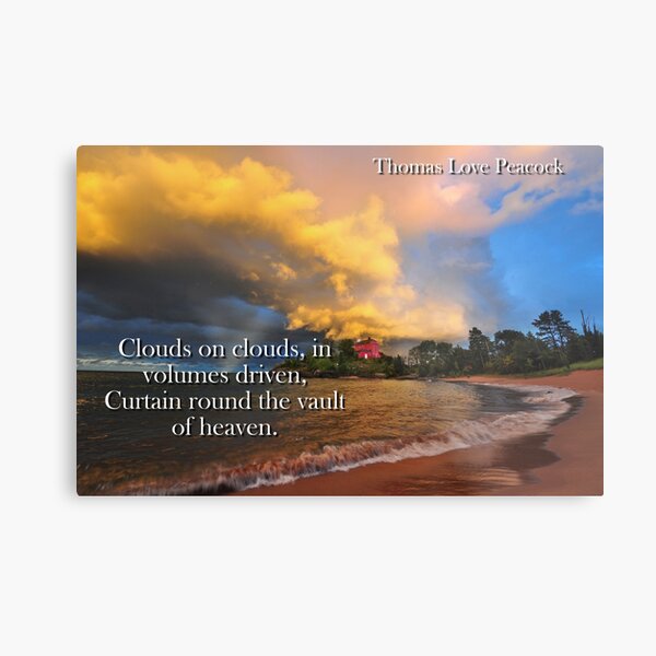 Clouds On Clouds - Thomas Love Peacock Metal Print