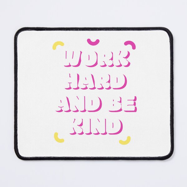 Item preview, Work Hard and Be Kind designed and sold by DoraHappy.