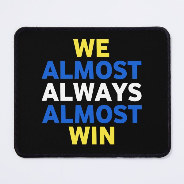 Item preview, We almost always almost win football designed and sold by Eriksonshop.
