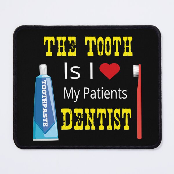 Item preview, The Tooth Is I Love My Patients Dentist,I'm A Mom And Dentist designed and sold by so01.