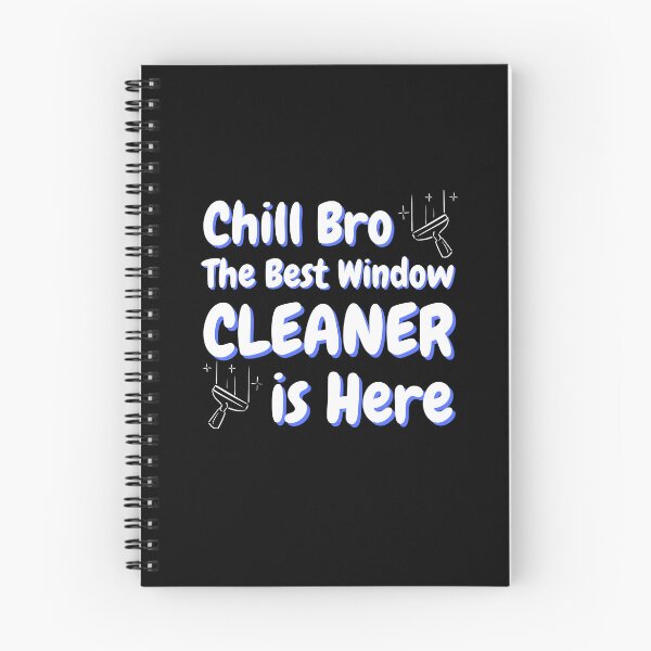 Item preview, Chill Bro The Best Window CLEANER is Here designed and sold by IllustrT.