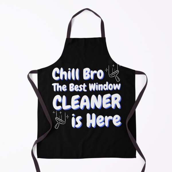 Item preview, Chill Bro The Best Window CLEANER is Here designed and sold by IllustrT.