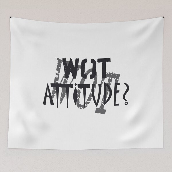 Item preview, WOT ATTITUDE?!  designed and sold by FantailDA.