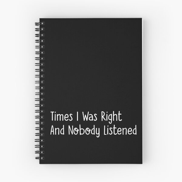 Item preview,  Times I Was Right And Nobody Listened designed and sold by Eloukili.