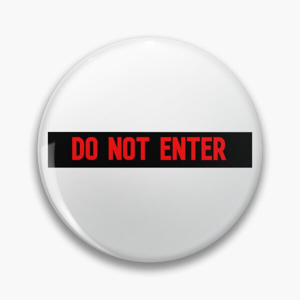 Item preview, Do Not Enter designed and sold by Wachi-A.