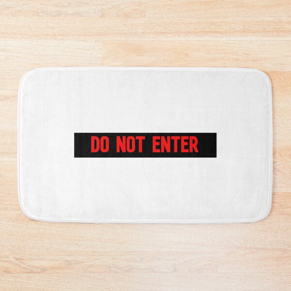 Item preview, Do Not Enter designed and sold by Wachi-A.