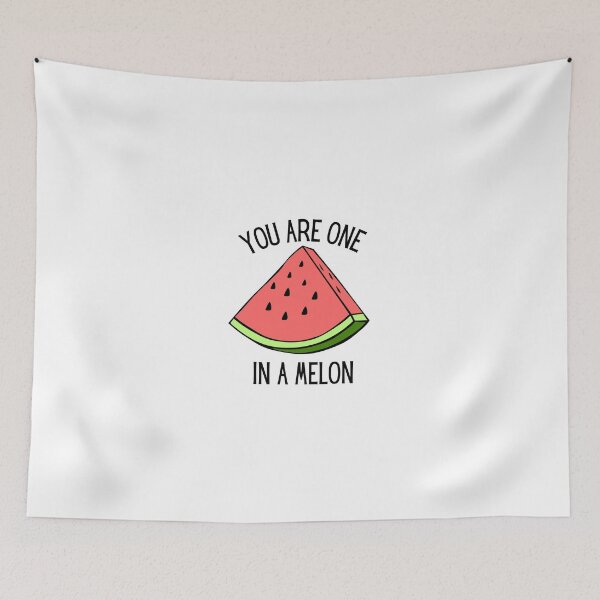 Item preview, YOU ARE ONE IN A MELON designed and sold by sorryimbusy.