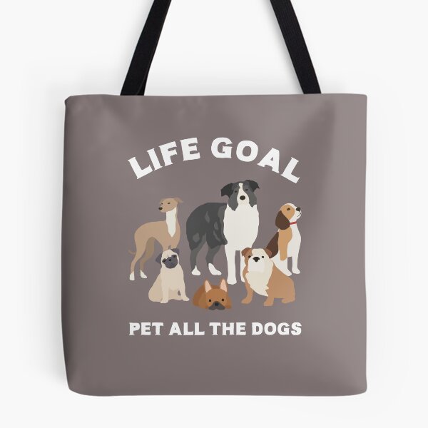 Item preview, Life Goal Pet All The Dogs cute funny dog lover pet owner  designed and sold by sunnyhou.