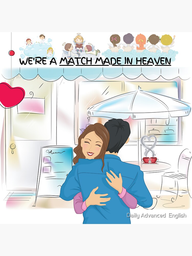 " Advanced English Idiom a Match Made in Heaven" Sticker for Sale by