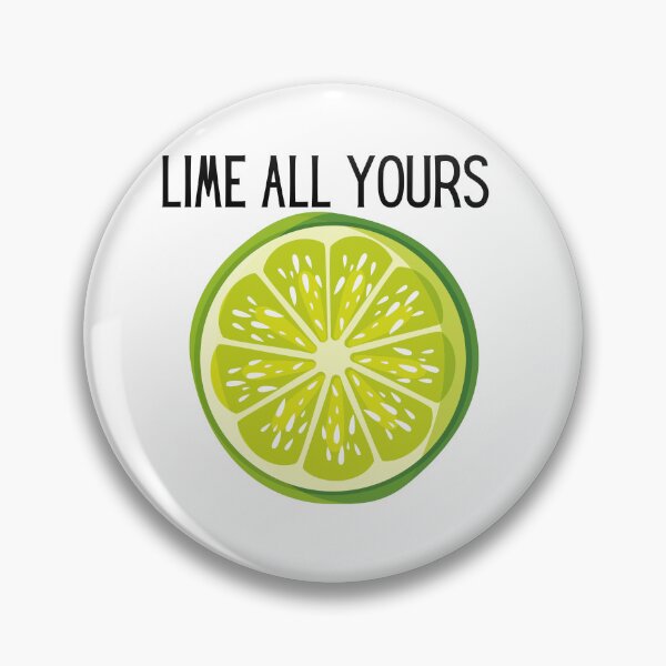 Item preview, LIME ALL YOURS designed and sold by sorryimbusy.