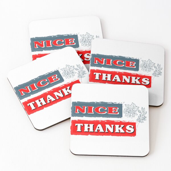 Item preview, funny nice thanks now designed and sold by ArtSolitary.