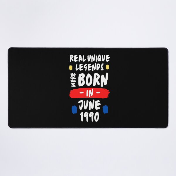 Item preview, legendary were born in june | real unique legends were born | | unique born in 1990 | b-day 1990 designed and sold by wear4gamers.