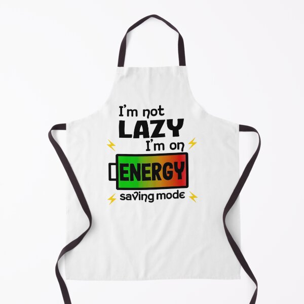 Item preview, I'm not lazy I'm on energy saving mode designed and sold by EmmaAtTheMovies.