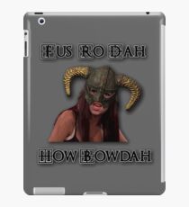 Skyrim Fus Ro Dah How Bowdah Cash Me iPad Case/Skin