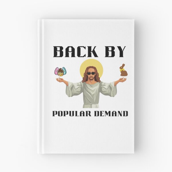 Item preview, Funny Easter 'Back by popular demand' - Jesus designed and sold by MyMintyPrinty.