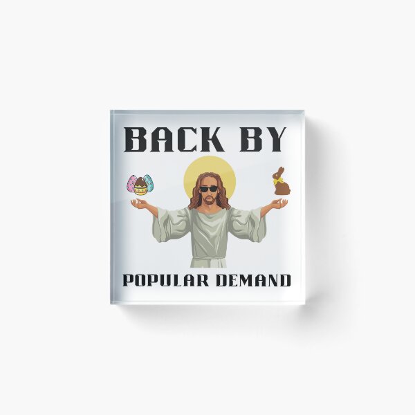 Item preview, Funny Easter 'Back by popular demand' - Jesus designed and sold by MyMintyPrinty.