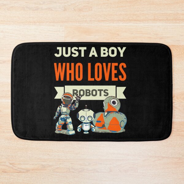 Item preview, Just a boy who loves robots designed and sold by mwebba2005.