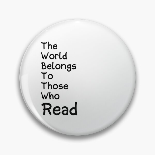 Item preview, The World Belongs To Those Who Read - Minimalist Design For Books Readers designed and sold by Fatamimosh.