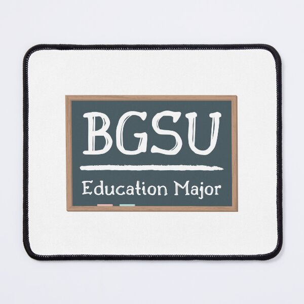 Item preview, Bowling Green State University Education Major  designed and sold by Makattack99.