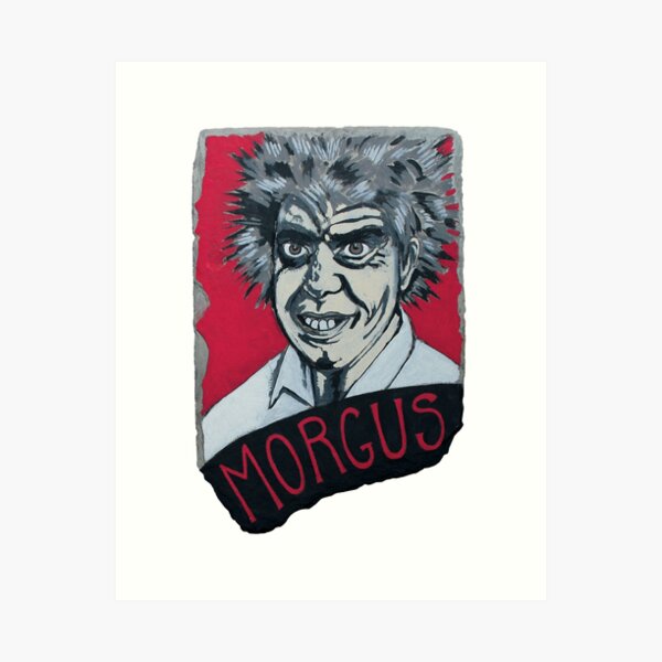 Morgus! Art Print